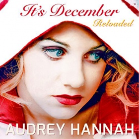 AUDREY HANNAH - IT'S DECEMBER (RELOADED)